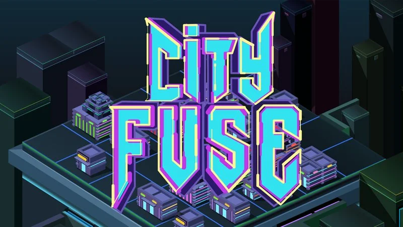 City Fuse game